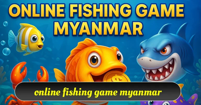 Online Fishing Game Myanmar